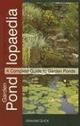 Book - Garden Pondlopeadia: A Complete Guide to Garden Ponds Paperback